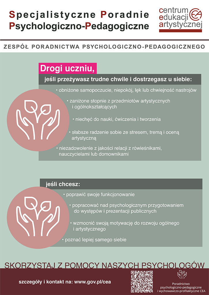 Bezpłatna pomoc psychologiczna w ramach Specjalistycznych Poradni Psychologiczno-Pedagogicznych Centrum Edukacji Artystycznych.